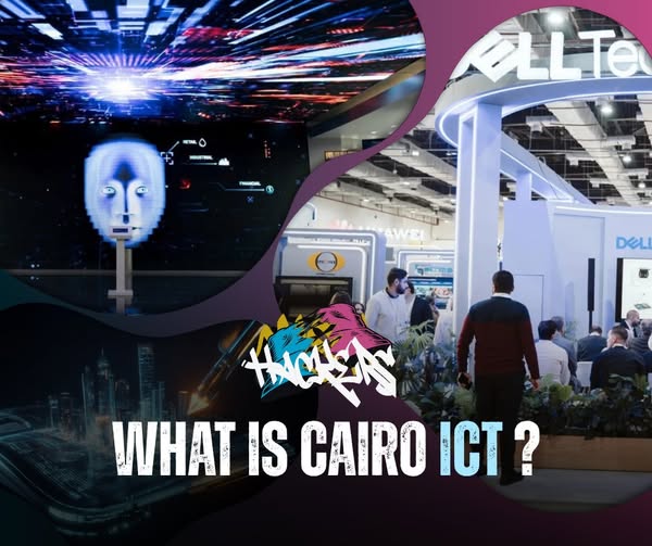 What Is Cairo ICT? Inside the Largest Technology Conference in the Middle East & Africa